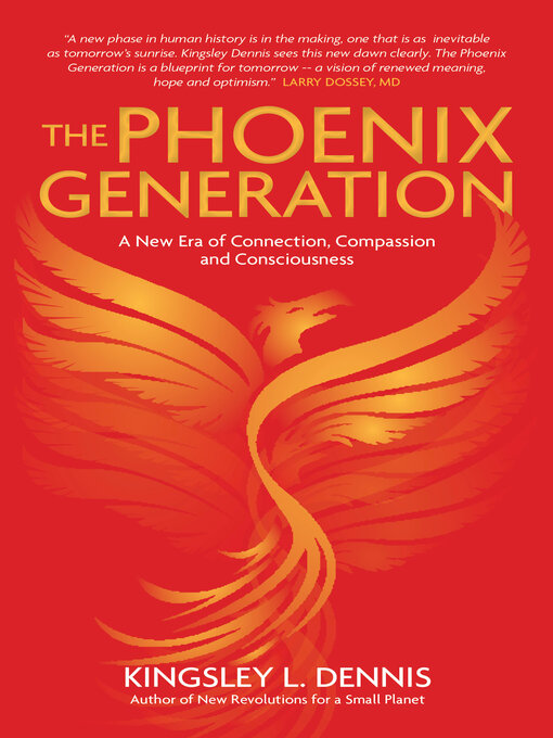 Title details for The Phoenix Generation by Kingsley L. Dennis - Available